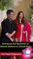 Aishwarya Rai Bachchan at Manish Malhotra's Diwali Bash Viral Masti Bollywood