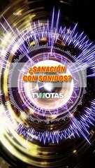 La sanación con sonido te puede ayudar a lograr el equilibrio