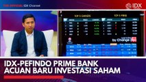 IDX-Pefindo Prime Bank Acuan Baru Investasi Saham