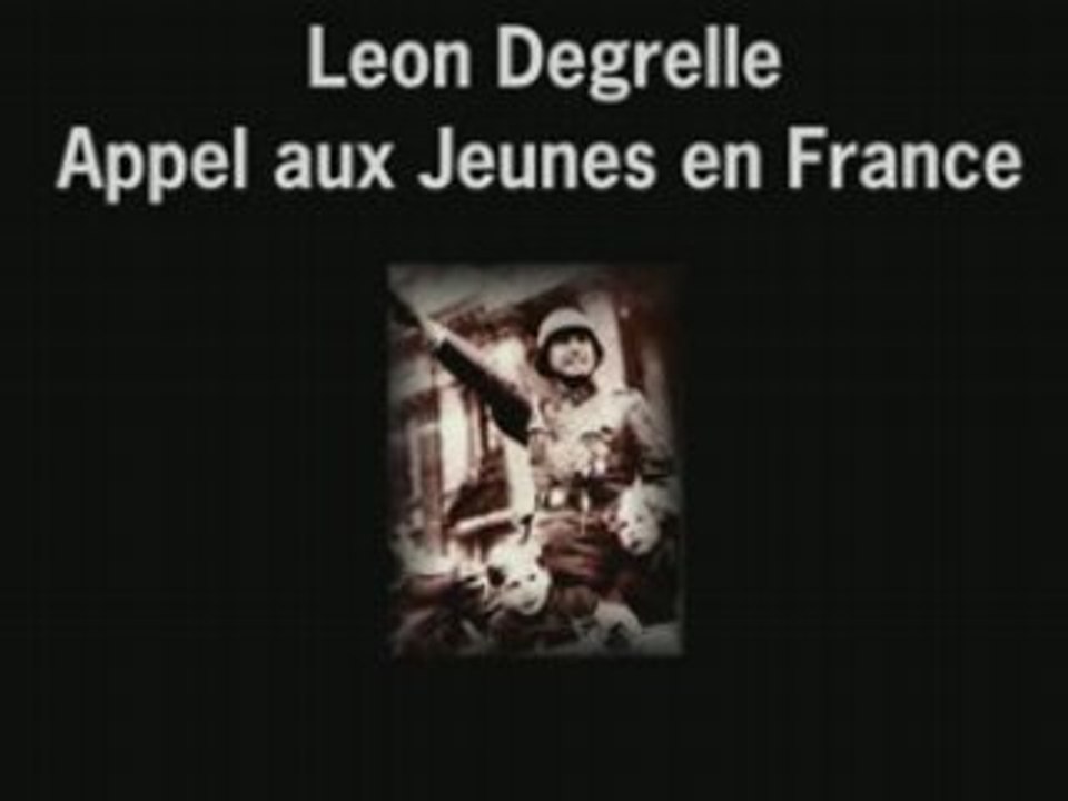 Leon Degrelle - Appel aux jeunes en france