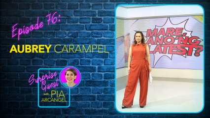 Episode 76: Aubrey Carampel | Surprise Guest with Pia Arcangel