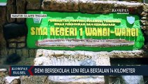 Demi Bersekolah, Leni Rela Berjalan 14 Kilometer