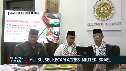 Download Video: MUI Sulsel Mengutuk Agresi Militer Israel