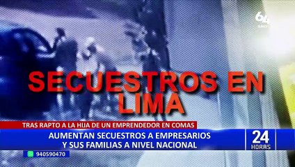 Ola delincuencial: aumentan secuestros a empresarios y a sus familiares
