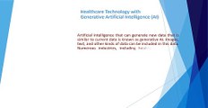 Healthcare Technology with Generative Artificial Intelligence AI
