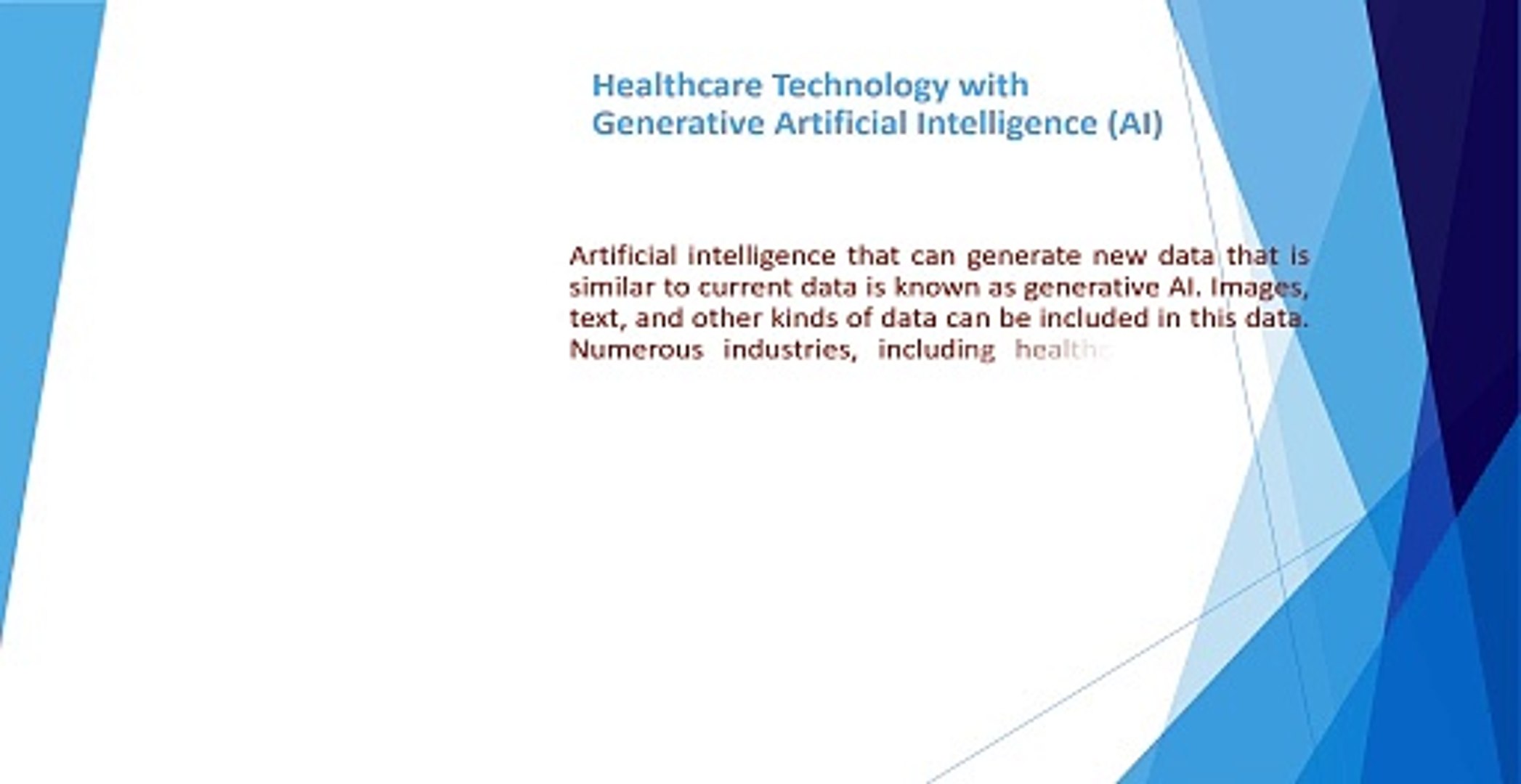 Healthcare Technology with Generative Artificial Intelligence AI