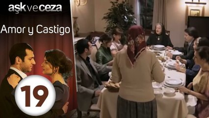 Amor y Castigo - Capitulo 19 | Mejores Escenas