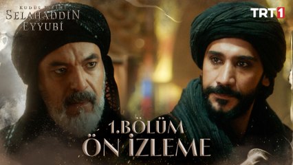 Kudüs Fatihi Selahaddin Eyyubi 1. Bölüm Ön İzleme