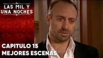 Las Mil y Una Noches - Capitulo 15 | Mejores Escenas