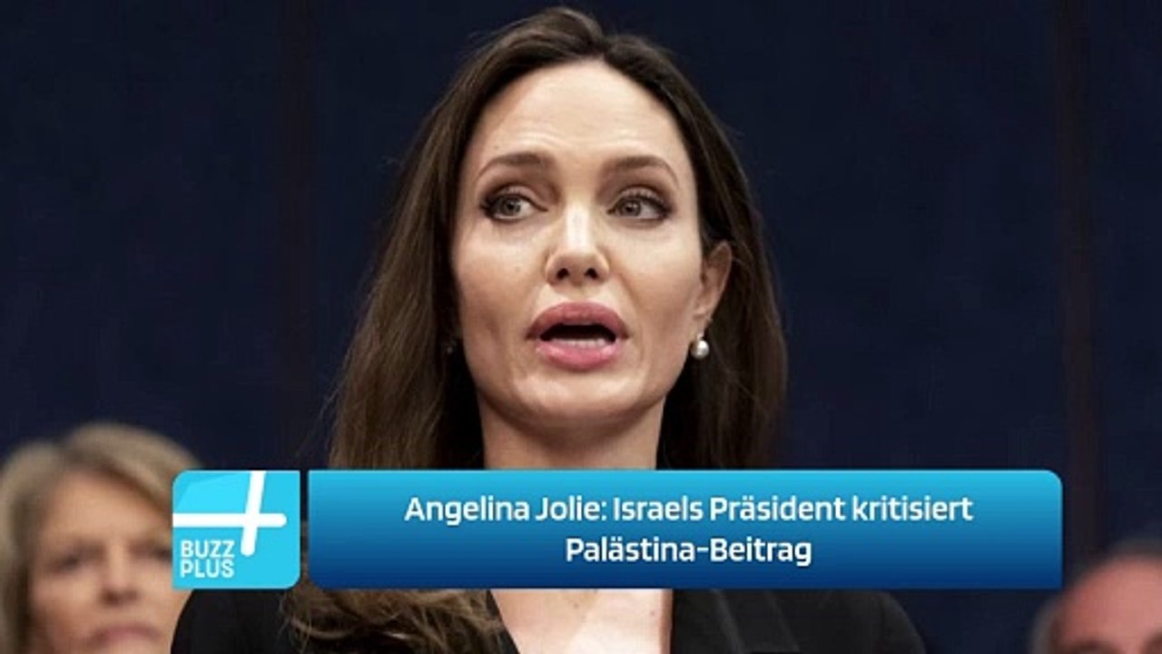Angelina Jolie: Israels Präsident kritisiert Palästina-Beitrag