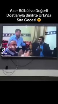 Azer Bülbül - Ve Değerli Dostlarıyla Birlikte Urfa’da Sıra Gecesi