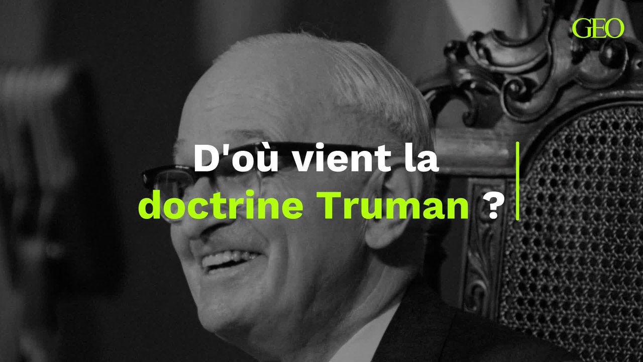 D'où vient la doctrine Truman ?