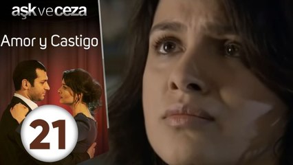 Amor y Castigo - Capitulo 21 | Mejores Escenas