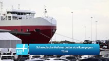 Schwedische Hafenarbeiter streiken gegen Tesla
