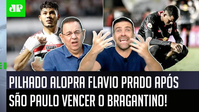 TRETA! UÉ... LOGO O SÃO PAULO foi GANHAR do BRAGANTINO, Flavio Prado? SEU ANIMAL! Pilhado ALOPRA!
