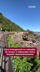 Obra emergencial no calçadão de acesso a Cabeçudas tenta impedir desmoronamento