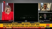 Son dakika haberi: Gazze'ye saldırıya her gün 4 saat ara