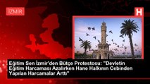 Eğitim Sen İzmir'den Bütçe Protestosu: 