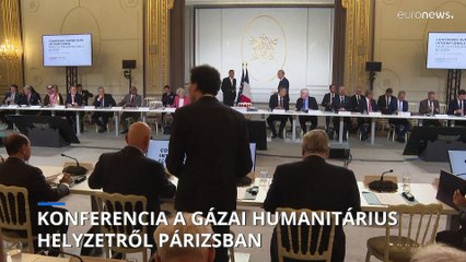 Izrael nélkül rendeztek Gázával foglalkozó humanitárius konferenciát Párizsban