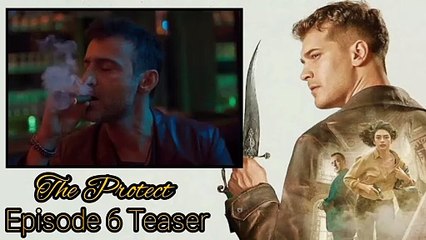 Download Video: The Protect | Episode 6 Teaser Hindi Urdu Dubbed | Turkish Drama | Drama Tv Entertainment