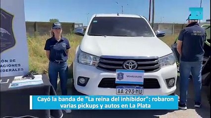 Cayó la banda de "La reina del inhibidor": robaron varias pickups y autos en La Plata