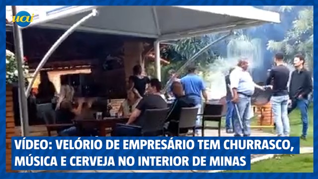 VELÓRIO DE EMPRESÁRIO TEM CHURRASCO, MÚSICA E CERVEJA NO INTERIOR DE MINAS