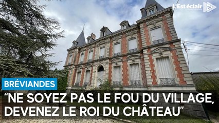 2 entrepreneurs troyens vous vendent la vie de château à Bréviandes