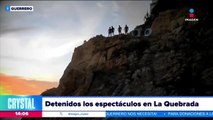 De nuevo quedan detenidos los espectáculos en La Quebrada