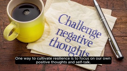 Overcome Adversity with Resilience