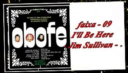 faixa - 09 - I'll Be Here - Jim Sullivan -