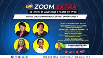 Zoom Extra : Femmes chefs d’entreprises  défis et opportunités.