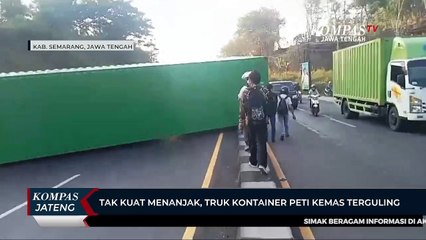 Tak Kuat Menanjak, Truk Kontainer Peti Kemas Terguling