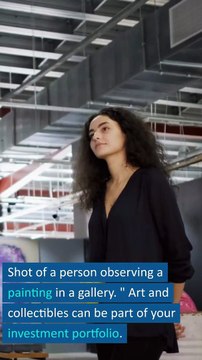 The Fine Art of Investing Art and Collectibles in Your Portfolio