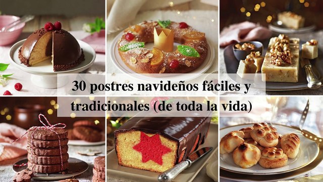 30 postres navideños fáciles y tradicionales (de toda la vida)