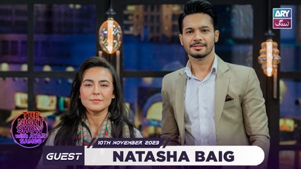 The Night Show with Ayaz Samoo | Natasha Baig | Uncensored | 10th November 2023 | ARY Zindagi