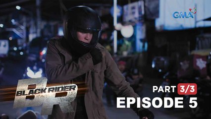 Black Rider: The unknown rider makes his first appearance! (Full Episode 5 - Part 3/3)
