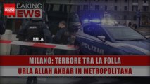 Milano, Terrore Tra La Folla: Uomo Urla Allah Akbar In Metropolitana!