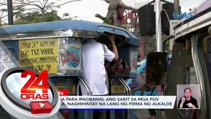 Ordinansa para ipagbawal ang sabit sa mga PUV sa Maynila, naghihintay na lang ng pirma ng alkalde | 24 Oras