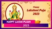 Laxmi Pujan 2023 Wishes, WhatsApp Messages, Images, And HD Wallpapers For Diwali Celebrations