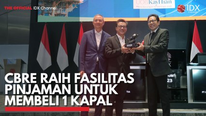 CBRE Raih Fasilitas Pinjaman untuk Membeli 1 Kapal