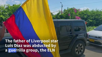 Father of footballer Luis Diaz returns home after kidnapping