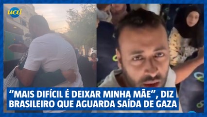 “Mais difícil é deixar minha mãe”, diz brasileiro que aguarda saída de Gaza