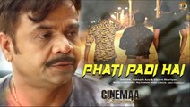 PHATI PADI HAI | Superhit Hindi Song | Cinemaa Zindabad | Rajpal Yadav | Full HD Video | HVP