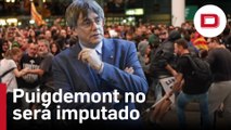 La Fiscalía cree que no hay indicios suficientes para imputar a Puigdemont por terrorismo en Tsunami