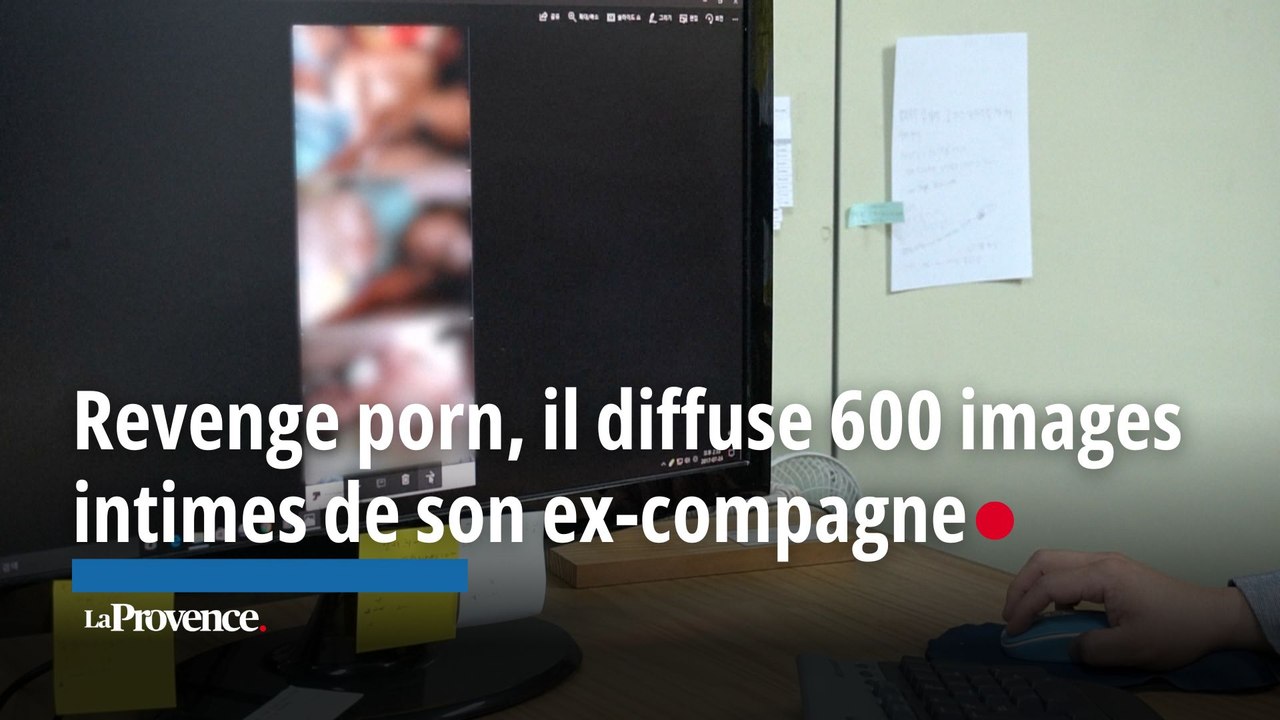 Revenge porn : il diffuse 600 images intimes de son ex-conjointe