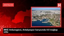 MKE Ankaragücü, Antalyaspor karşısında 4-0 mağlup oldu