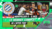 Montpellier 0-0 Nice : Le débrief complet de l’After foot après un triste nul et vierge