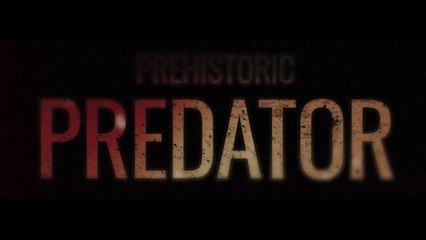 Prehistoric Predator: New HD Trailer Reveals Untamed Beast 🦖