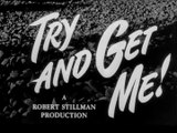 Try and Get Me! (1950) Full Movie | Frank Lovejoy, Kathleen Ryan, Lloyd Bridges