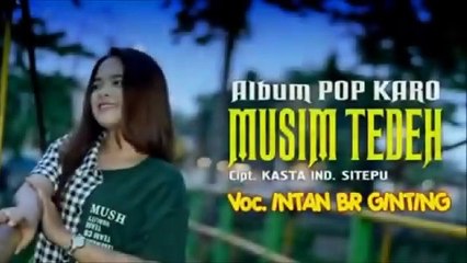 INTAN BRU GINTING - MUSIM TEDEH  (OFFICIAL MUSIC VIDEO)